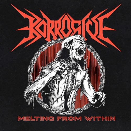 Korrosive : Melting from Within Korrosive : Melting from Within